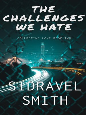 cover image of The Challenges We Hate